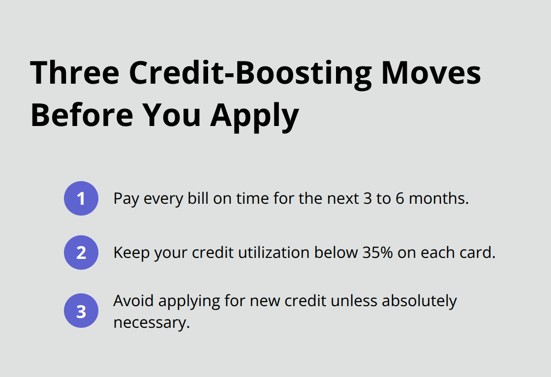 Compact ordered list of three concrete steps to strengthen your credit before applying.
